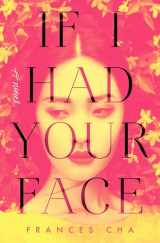 9780385694261-0385694261-If I Had Your Face: A Novel