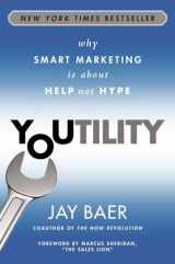 9781591846666-1591846668-Youtility: Why Smart Marketing Is about Help Not Hype