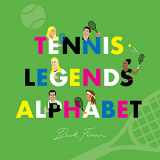 9780648506300-0648506304-Tennis Legends Alphabet