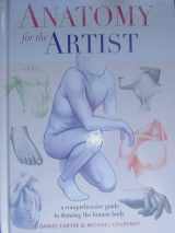 9781405459846-1405459840-Anatomy for the Artist: A Comprehensive Guide to Drawing the Human Body