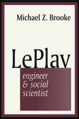 9780765804259-0765804255-Le Play: Engineer and Social Scientist