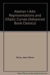 9780201093841-0201093847-Abelian L'Adic Representations and Elliptic Curves (Advanced Book Classics)