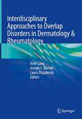9783319184456-3319184458-Interdisciplinary Approaches to Overlap Disorders in Dermatology & Rheumatology: Rheumatology Overlap Disorders