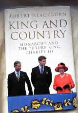 9781842751411-1842751417-King and Country: The Politics of the Monarchy in Britain Today