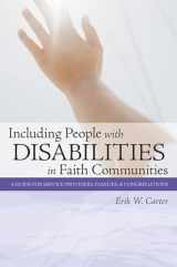 9781557667434-1557667438-Including People with Disabilities in Faith Communities: A Guide for Service Providers, Families, and Congregations