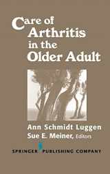 9780826123626-0826123627-Care of Arthritis in the Older Adult (Springer Series on Geriatric Nursing)
