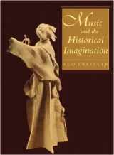 9780674591288-0674591283-Music and the Historical Imagination