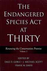 9781597260091-1597260096-The Endangered Species Act at Thirty: Vol. 1: Renewing the Conservation Promise (Volume 1)