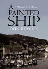 9781440147180-1440147183-A Painted Ship: A Thomas Ford Mystery