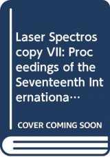 9780387158945-0387158944-Laser Spectroscopy VII: Proceedings of the Seventeenth International Conference, Hawaii, June 24-28, 1985 (INTERNATIONAL CONFERENCE ON LASER SPECTROSCOPY//LASER SPECTROSCOPY)