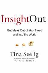 9780062400185-0062400185-Insight Out - Get Ideas Out of Your Head and Into the World