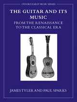 9780198167136-019816713X-The Guitar and Its Music (Early Music Series)