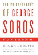 9781586488222-1586488228-The Philanthropy of George Soros: Building Open Societies