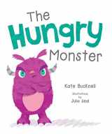 9781486715206-1486715206-The Hungry Monster (Little Monsters)
