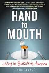 9780425277973-0425277976-Hand to Mouth: Living in Bootstrap America