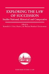 9780748632909-0748632905-Exploring the Law of Succession: Studies National, Historical and Comparative (Edinburgh Studies in Law)