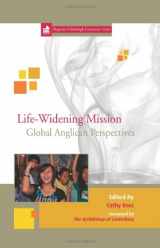 9781908355003-190835500X-Life Widening Mission: 12: Global Anglican Perspectives