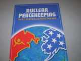 9780812358230-0812358236-Nuclear Peacekeeping: The U.S., the U.S.S.R., and Nuclear Deterrence