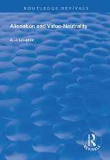 9781138608115-1138608114-Alienation and Value-Neutrality (Routledge Revivals)
