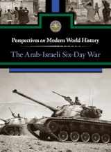 9780737763614-0737763612-The Arab-Israeli Six-Day War (Perspectives on Modern World History)