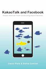 9781433157288-1433157284-KakaoTalk and Facebook (Mediated Youth)