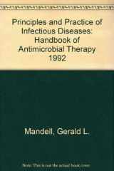 9780443088186-0443088187-Principles and Practice of Infectious Diseases: Antimicrobial Therapy 1992