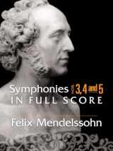 9780486464152-0486464156-Symphonies Nos. 3, 4 and 5 in Full Score (Dover Orchestral Music Scores)