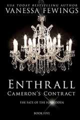 9780996501477-0996501479-Cameron's Contract (Novella #2): Book 5 (Enthrall Sessions)
