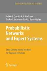 9780387718231-0387718230-Probabilistic Networks and Expert Systems: Exact Computational Methods for Bayesian Networks (Information Science and Statistics)