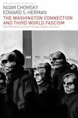 9781608464067-1608464067-The Washington Connection and Third World Fascism: The Political Economy of Human Rights: Volume I