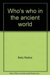 9780812813388-0812813383-Who's who in the ancient world