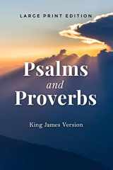 9781792837067-1792837062-Psalms and Proverbs (Large Print Edition): King James Version (KJV) of the Holy Bible