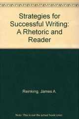 9780138520212-0138520216-Strategies for Successful Writing: A Rhetoric and Reader