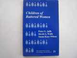 9780803933835-0803933835-Children of Battered Women (Developmental Clinical Psychology and Psychiatry)