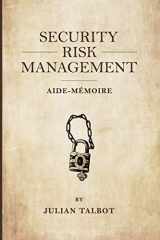 9781695622739-1695622731-Security Risk Management Aide-Mémoire: (SRMAM)