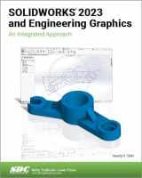 9781630575540-1630575542-SOLIDWORKS 2023 and Engineering Graphics: An Integrated Approach