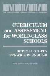 9781566764384-1566764386-Curriculum and Assessment for World-Class Schools: The School Leader's Library: Leading for Learning