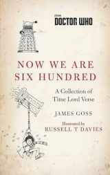 9780062685391-0062685392-Doctor Who: Now We Are Six Hundred: A Collection of Time Lord Verse
