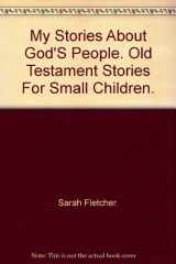 9780570034261-0570034264-My Stories about God's People