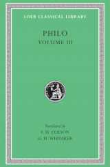 9780674992726-0674992725-Philo: Volume III, On the Unchangeableness of God, on Husbandry, Concerning Noah's Work As a Planter, on Drunkenness, on Sobriety (Loeb Classical Library No. 247)