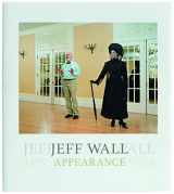 9783947563081-3947563086-Jeff Wall: Appearance (English and German Edition)