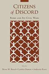 9780195389579-0195389573-Citizens of Discord: Rome and Its Civil Wars