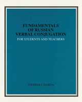 9780840389572-0840389574-Fundamentals of Russian Verbal Conjugation for Students and Teachers