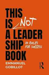 9781032639369-1032639369-This Is Not A Leadership Book
