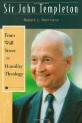 9781890151270-1890151270-Sir John Templeton: From Wall Street to Humility Theology