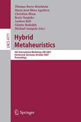 9783540755135-3540755136-Hybrid Metaheuristics: 4th International Workshop,HM 2007, Dortmund, Germany, October 8-9, 2007, Proceedings (Lecture Notes in Computer Science, 4771)
