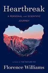 9781324003489-1324003480-Heartbreak: A Personal and Scientific Journey