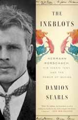 9780804136563-0804136564-The Inkblots: Hermann Rorschach, His Iconic Test, and the Power of Seeing