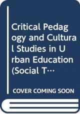 9780415803182-0415803187-Critical Pedagogy and Cultural Studies in Urban Education (Social Theory, Education, and Cultural Change)