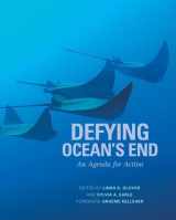9781559637558-1559637552-Defying Ocean's End: An Agenda For Action